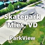 Skatepark Mies, VD / Schweiz (#ParkView Tour 265)