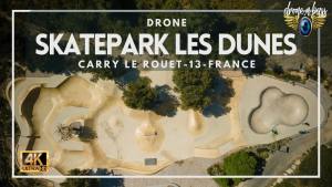 Skatepark les dunes ???13 Carry |drone 4K| Vol en Provence