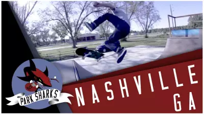 PARK SHARKS EP 2 - NASHVILLE GA | Skatepark Documentary Series