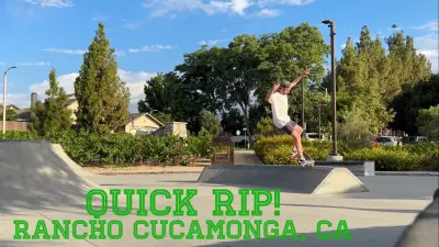 Quick Rip! Los Amigos Park, Rancho Cucamonga, CA