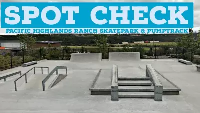 [4K] SPOT CHECK: Pacific Highlands Ranch Skatepark &amp; Pumptrack