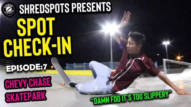 Spot Check-in | Ep:7 | TheDirtWeasel, Johnny, Gabriel ( Chevy Chase Skate park )