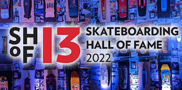 Skateboarding Hall of Fame Induction Ceremony 2022