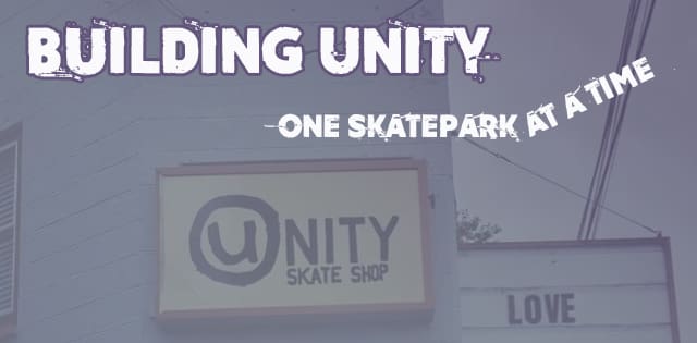Building Unity one skatepark at a time