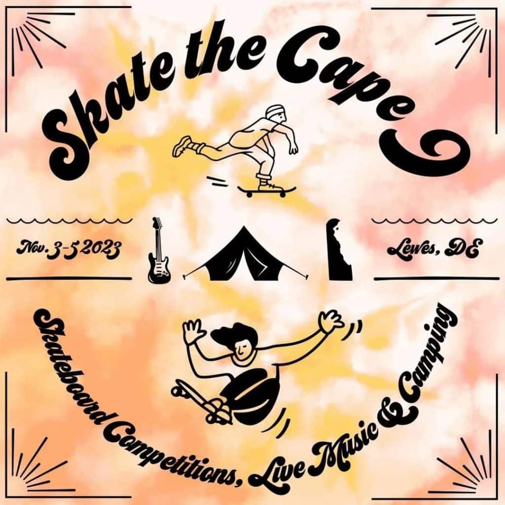 Skate the Cape Shredfest 2023 - Nov. 3-5 Lewes DE.