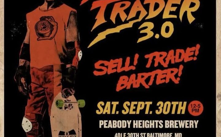 Skater Trader - September 30, Baltimore MD.