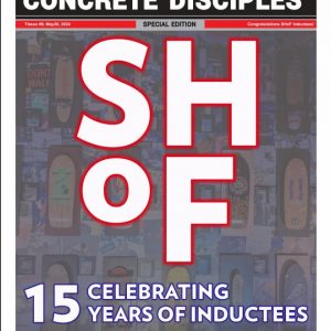 Concrete Disciples / Skateboarding Hall of Fame Tissue #9